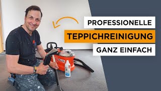 Professionelle Teppichreinigung | Ich zeig euch wie es geht!