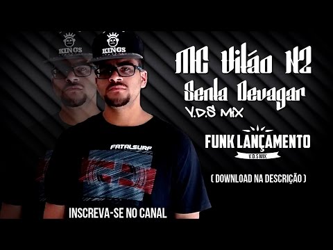 MC Vitão N2 - Senta Devagar (V.D.S Mix) LANÇAMENTO 2016
