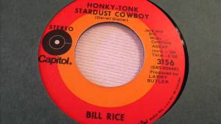 Bill Rice &quot;Honky-Tonk Stardust Cowboy&quot;