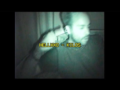 KILOS - Hellxxo (videoclip oficial)