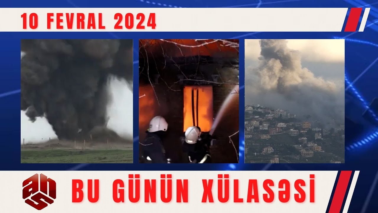 10.02.2024 ANS TV-nin videoxülasəsi II