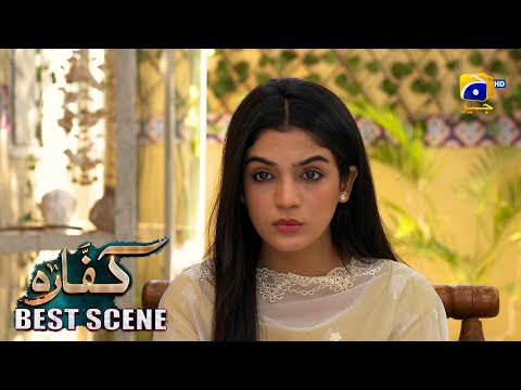 Kaffara Episode 37 | 𝐁𝐞𝐬𝐭 𝐒𝐜𝐞𝐧𝐞 𝟎𝟑 | Ali Ansari - Laiba Khan - Zoya Nasir - Har Pal Geo