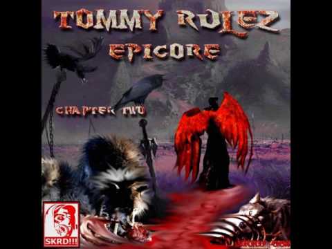 TommY RuleZ - ... It's Epicore