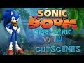 Sonic Boom Rise Of Lyric Wii U Cutscenes From Part 1