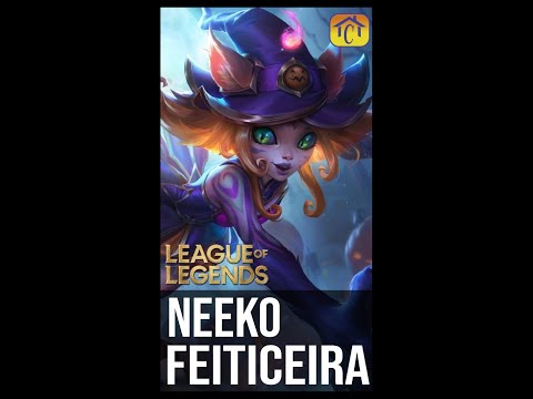NEEKO FEITICEIRA LOL LEAGUE OF LEGENDS SKIN | CASADOCHAMPIER