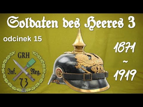 "Soldiers of the Army 3" - odc. 15 "German Empire Army"