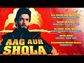 Aag Aur Shola 1986 Lata Mangeshkar Mohammad Aziz Asha Bhosle Audio Jukebox