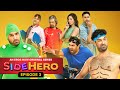 Side Hero S1 E3 Nautanki Saala Kunaal Roy Kapur Gauahar Khan Shakti Kapoor Arjun Kanungo