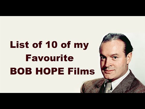 List of 10 Bob Hope films , which are among my favourites