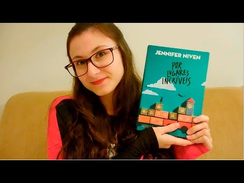 RESENHA | Por Lugares Incríveis