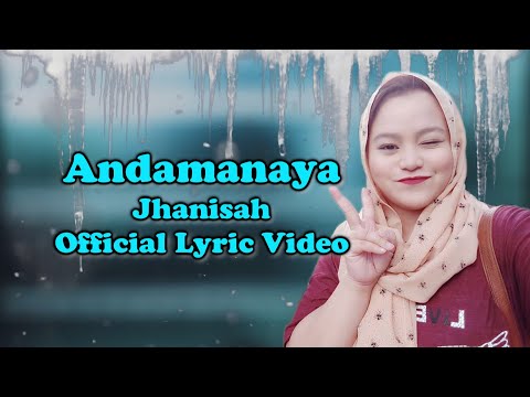 Andamanaya - Jhanisah (Official Lyric Video) [English Subtitles]