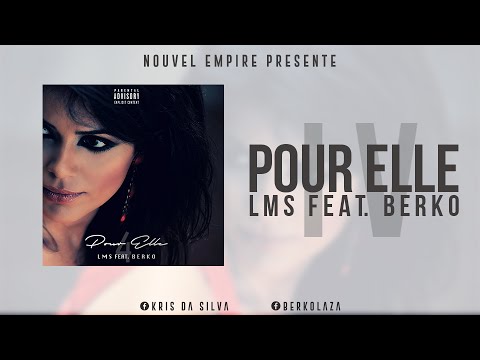 LMS Feat. Berko - Pour Elle 4