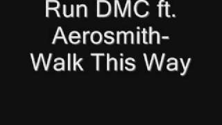 Run DMC- Walk This Way
