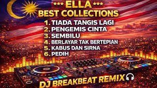 Download lagu ELLA BEST COLLECTIONS 🎧 DJ BREAKBEAT REMIX FULL BASS 2026 🔥 LAGU MALAYSIA TERBAIK mp3 Download lagu ELLA BEST COLLECTIONS 🎧 DJ BREAKBEAT REMIX FULL BASS 2026 🔥 LAGU MALAYSIA TERBAIK mp3