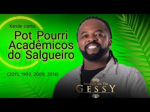 Pot Pourri Sambas Enredo do Salgueiro - Live Xande de Pilares Pagode da Tia Gessy