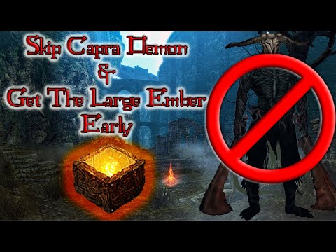 Skip Capra Demon & Get The Large Ember Stupidly Early In Dark Souls: Remastered