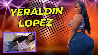 Yeraldin Lopez Bio, Wiki, Facts, Age, Height, Weight, Measurement, Photos