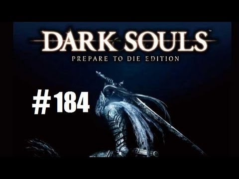 Dark Souls: Prepare to Die part 184: Into the land of DLC