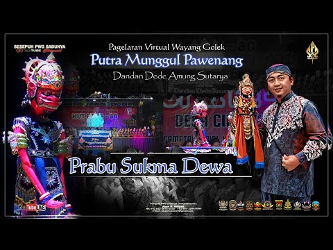 WAYANG GOLEK PUTRA MUNGGUL PAWENANG DANDAN DEDE AMUNG SUTARYA || LAKON PRABU SUKMA DEWA