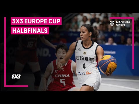 3x3 Europe Cup | Halbfinals | MAGENTA SPORT