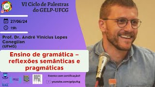 Ensino de gramática – reflexões semânticas e pragmáticas - Acessível em Libras