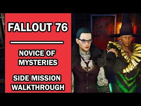 Fallout 76 - Side Mission Walkthrought - Novice of Mysteries - Order of Mysteries Quests