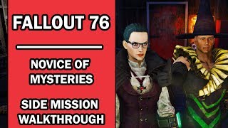 Fallout 76 - Side Mission Walkthrought - Novice of Mysteries - Order of Mysteries Quests