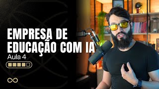 Como vender o seu conhecimento de Inteligência Artificial para negócios (AULA 4)