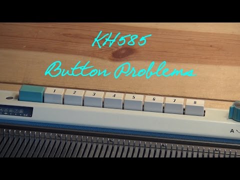 Brother KH585 Profile Knitting Machine Button Problems