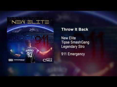 New Elite   Throw It Back ft  Tipse SmashGang / Legendary Stro