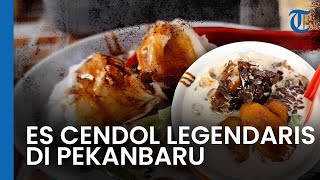 Es Cendol Pak Jenggot, Kuliner Tradisional Legendaris di Pekanbaru