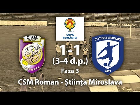 Faza 3 | CSM Roman - Stiinta Miroslava