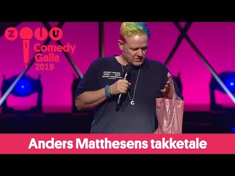 Anders Matthesens takketale - ZULU Comedy Galla 2019