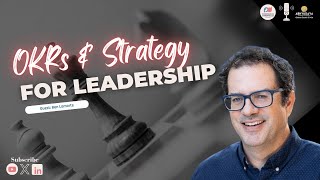 Leadership OKRs EXPERT Reveals Best Strategy Techniques