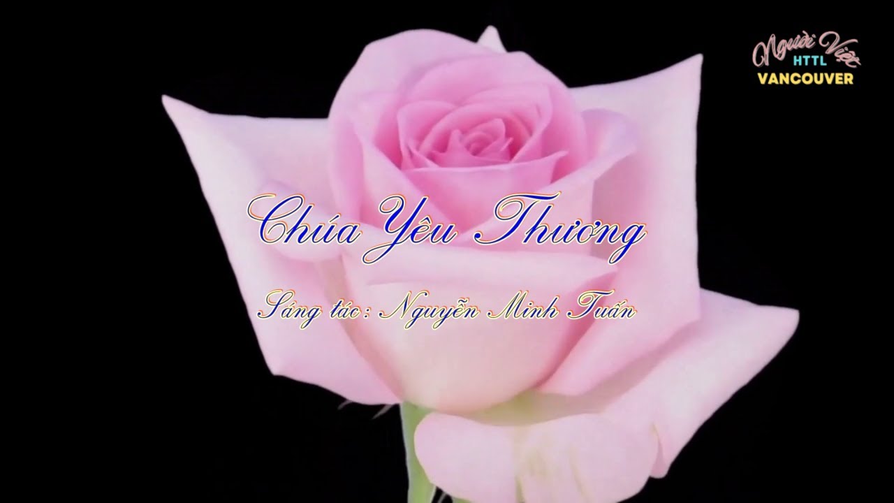 CHÚA YÊU THƯƠNG (Sing Along)