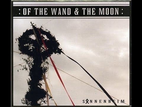 :Of The Wand & The Moon: - Sonnenheim (FULL ALBUM) (2005)