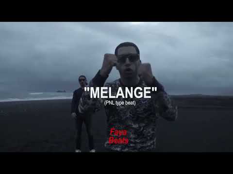 "MELANGE" PNL type beat (Prod. By FayaBeats)