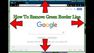 How To Remove Green Border Line In Google Chrome