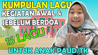 Download lagu KUMPULAN LAGU KEGIATAN AWAL & SEBELUM BERDOA ( UNTUK ANAK PAUD / TK ) mp3 Download lagu KUMPULAN LAGU KEGIATAN AWAL & SEBELUM BERDOA ( UNTUK ANAK PAUD / TK ) mp3