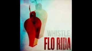 Flo Rida-Whistle remix