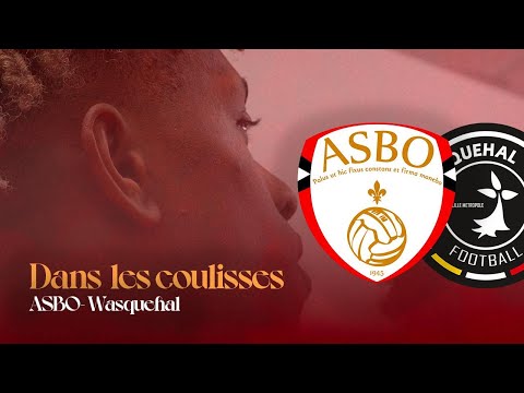 DANS LES COULISSES DE ASBO VS WASQUEHAL