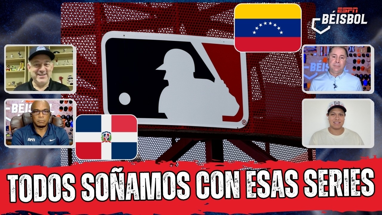 UNA SERIE en REPÚBLICA DOMINICANA y VENEZUELA es lo que queremos ver en GRANDES LIGAS | ESPN Beisbol