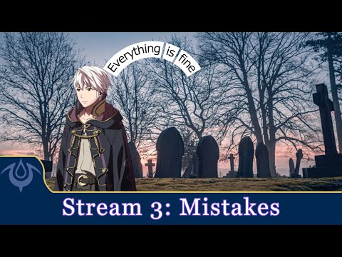 FE Awakening Ironman run stream 3: Mistakes