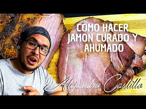 Como Hacer Jamón Curado Ahumado