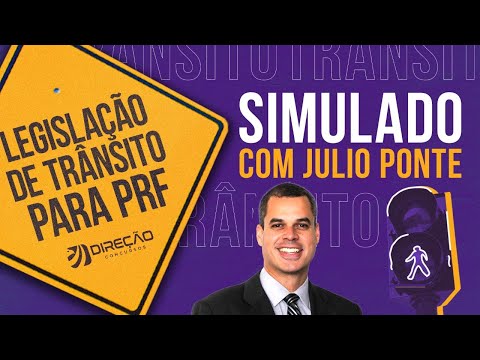 Simulado de Trânsito para a PRF com Júlio Ponte