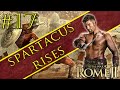 Total War Rome 2 Mod Series Spartacus Rises Part 17 SIEGE
