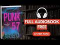 PUNK 57 by Penelope Douglas [ Full AudioBook Free ]