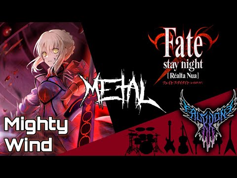 Fate/stay night [Réalta Nua]  - Mighty Wind 【Intense Symphonic Metal Cover】