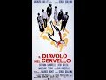 La ragione, il cuore, l'amore (Il diavolo nel cervello) - Ennio Morricone - 1972