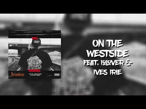 Scanlous - On The Westside Ft. iQLover & Ives Irie (delinquent habits)